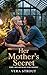 Her Mother’s Secret: An Age Gap Best Friend’s Mom Romance