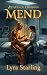 Mend (Hearts Of Obsidian #9)