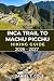 INCA TRAIL TO MACHU PICCHU ...