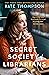 The Secret Society of Librarians by Kate Thompson The Secret Society of Librarians by Kate Thompson