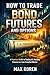 How to Trade Bond Futures a...