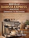 BREVILLE BARISTA ...