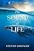 The Sound of Life