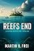 Reefs End by Martin B. Frei