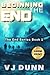 Beginning The End: Large Print Edition