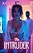 The Intruder: A Forbidden B...