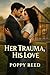 Her Trauma His Love: The Tr...