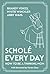 Scholé Every Day: How to Be a Thinking Mom