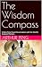 The Wisdom Compass: A Boy’s...