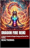 Dragon Fire Reiki...