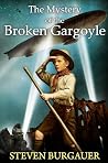 The Mystery of the Broken Gargoyle The Mystery of the Broken Gargoyle
