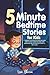 5-Minute Bedtime Stories fo...