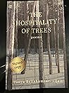 The Hospitality of Trees by Tanya Bellehumeur-Allatt