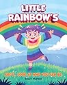 LITTLE RAINBOW'S ABC'S..LOOK AT WHO YOU CAN BE..