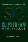 SlipStream: World...