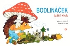 Bodlináček ježčí kluk (Board Book)