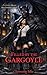 FILLED BY THE GARGOYLE by Clementine Mist