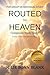 Routed to Heaven: Companion...