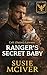 Ranger's Secret Baby by Susie McIver Ranger's Secret Baby by Susie McIver
