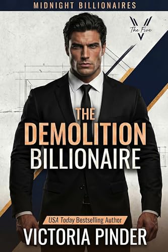 The Demolition Billionaire (The Five Book 3)