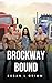Brockway Bound: First Book ...