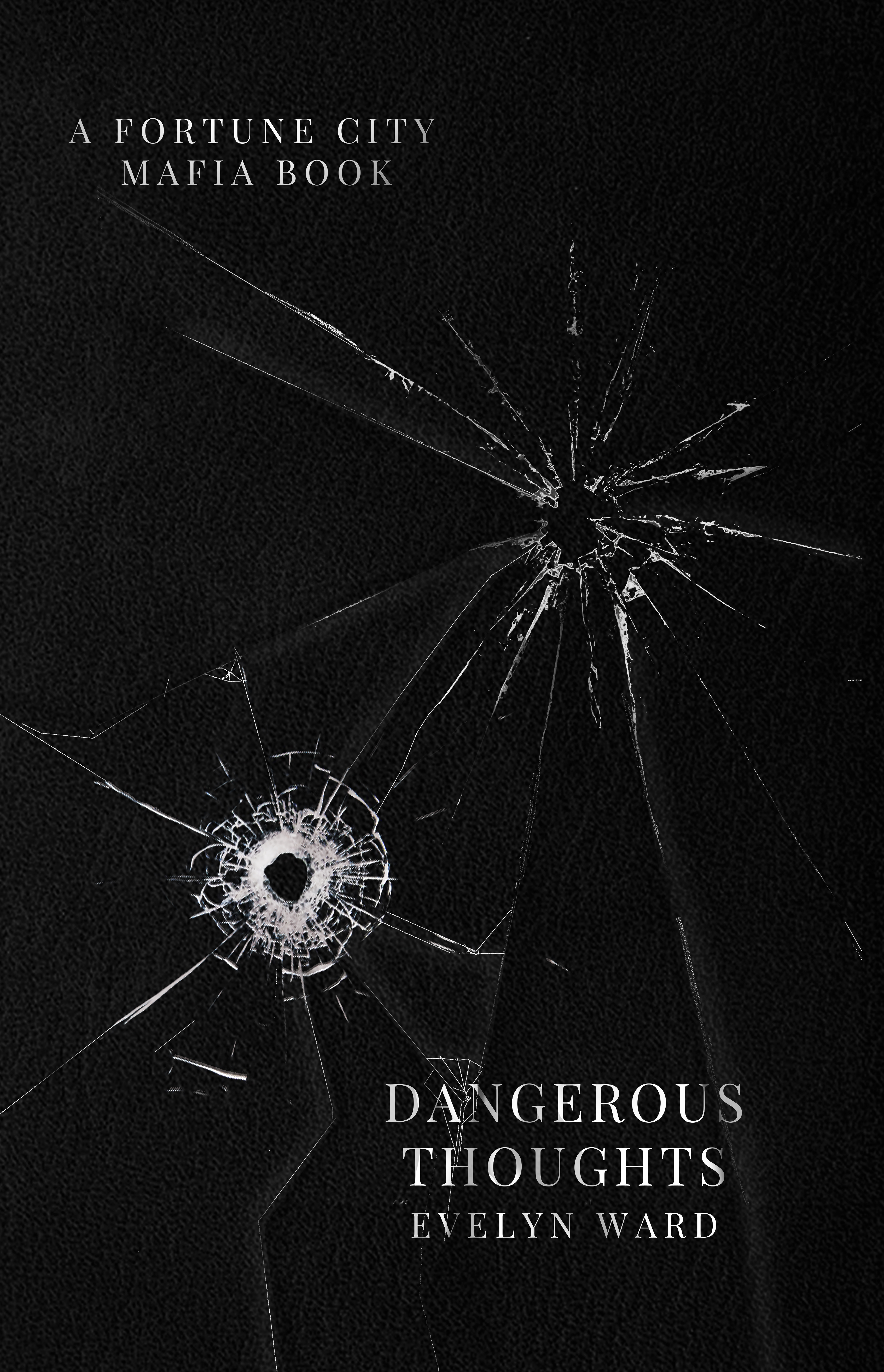 Dangerous Thoughts (Fortune City Mafia Book 2)