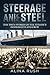 Steerage and Steel: True St...