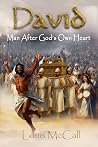 David: Man After God's Own Heart