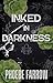 Inked in Darkness