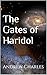 The Gates of Haridol: A Sta...