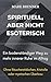 Spirituell, aber nicht esoterisch by Mark Brenner