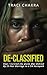 De-Classified by Traci Chakra