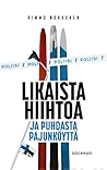 Likaista hiihtoa ...