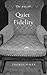 The Way of Quiet Fidelity by Thomas Haley