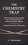 The Chemistry Trap by A. Tayebnama