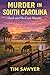Murder in South Carolina : ...
