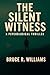 The Silent Witness