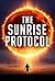 THE SUNRISE PROTOCOL: The 2...