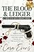 The Blood & Ledger Series