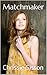 The Accidental Matchmaker: ...