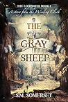 The Gray Sheep: T...