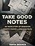 Take Good Notes
