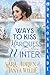 Ways to Kiss a Marquess Thi...