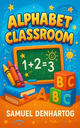 Alphabet Classroom (Alphabet Explorers)