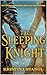 The Sleeping Knight (The En...
