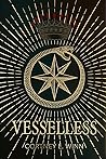 Vesselless