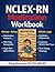 NCLEX-RN Medication Workbook by Alexis Grant
