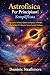 Astrofisica Per Principianti Semplificata by Dominic Strathmore
