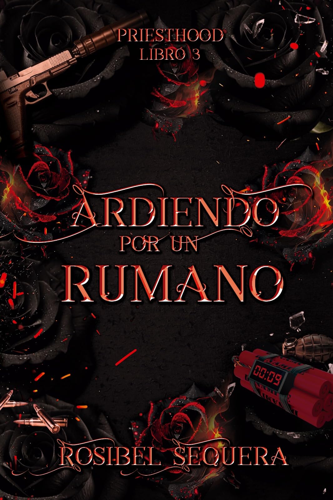 Ardiendo por un rumano (Priesthood #3)