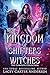 Kingdom of Shifters and Witches: The Complete Collection